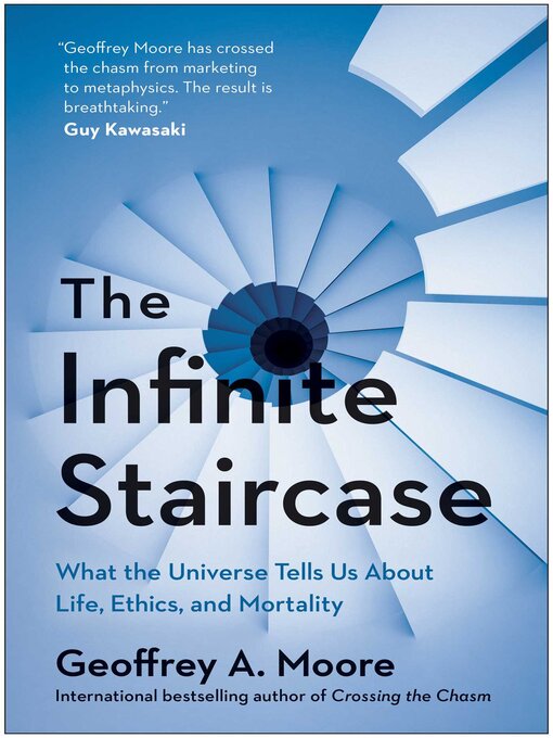 Title details for The Infinite Staircase by Geoffrey Moore - Available